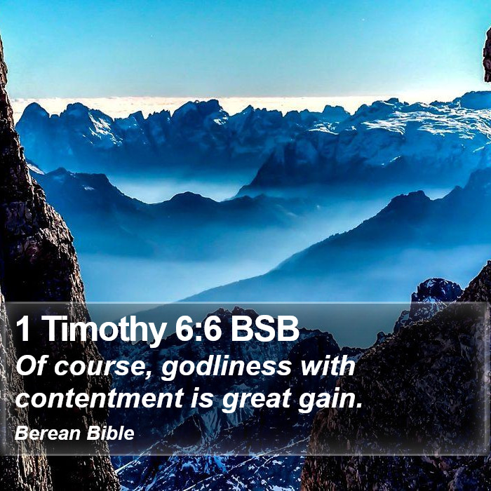 1 Timothy 6:6 BSB Bible Study