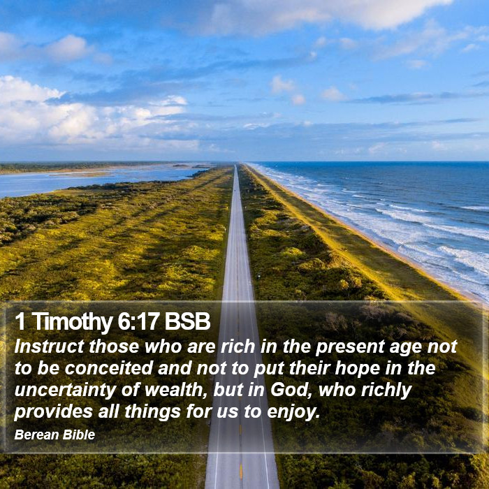 1 Timothy 6:17 BSB Bible Study