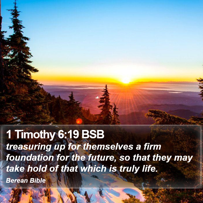 1 Timothy 6:19 BSB Bible Study