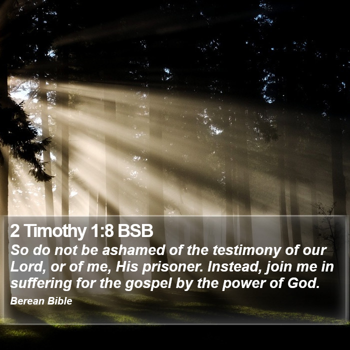 2 Timothy 1:8 BSB Bible Study