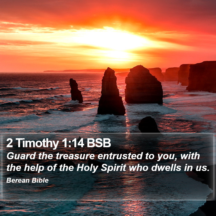 2 Timothy 1:14 BSB Bible Study