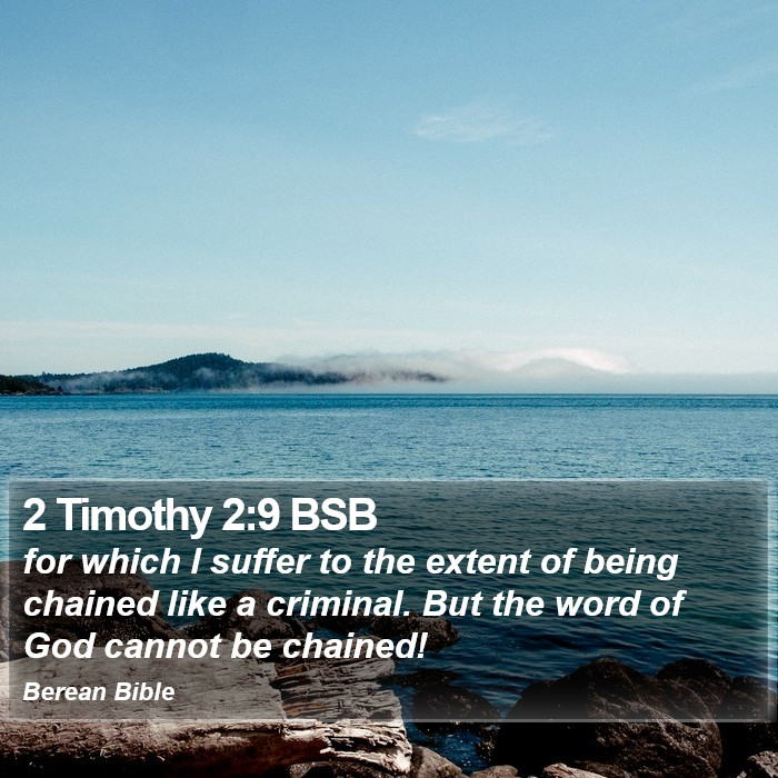 2 Timothy 2:9 BSB Bible Study