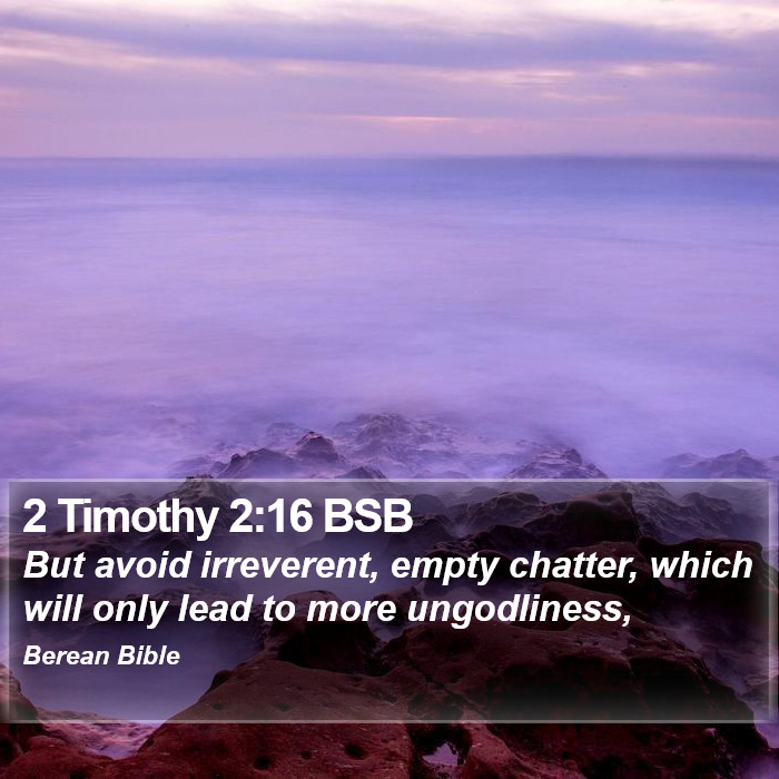 2 Timothy 2:16 BSB Bible Study