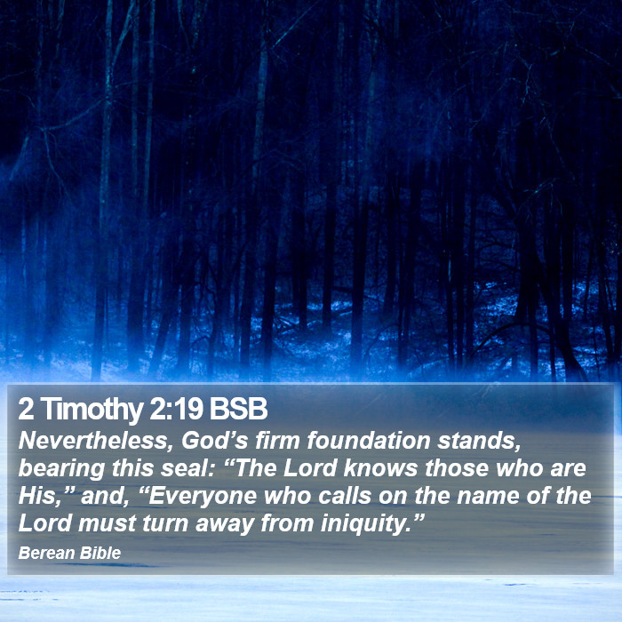 2 Timothy 2:19 BSB Bible Study