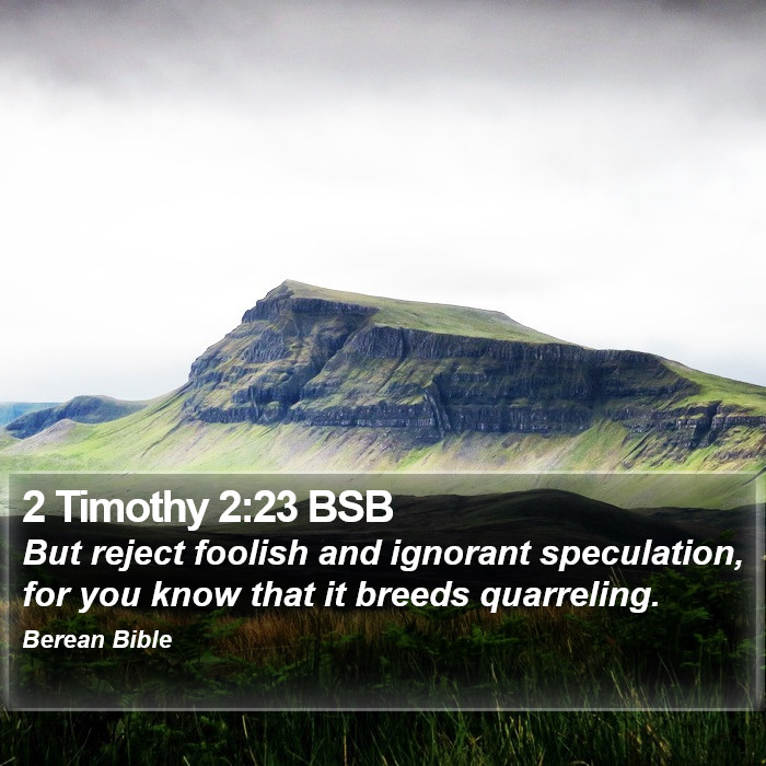 2 Timothy 2:23 BSB Bible Study