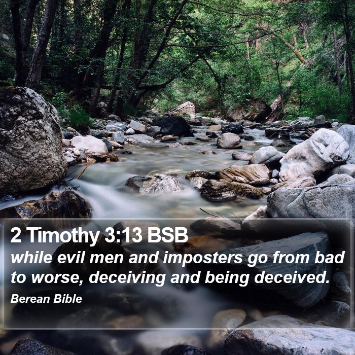 2 Timothy 3:13 BSB Bible Study