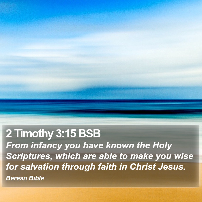 2 Timothy 3:15 BSB Bible Study