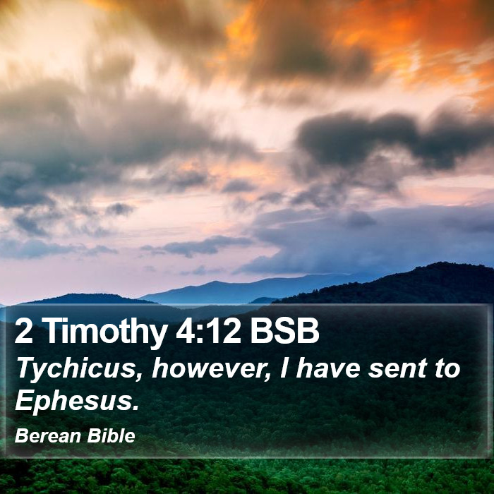 2 Timothy 4:12 BSB Bible Study