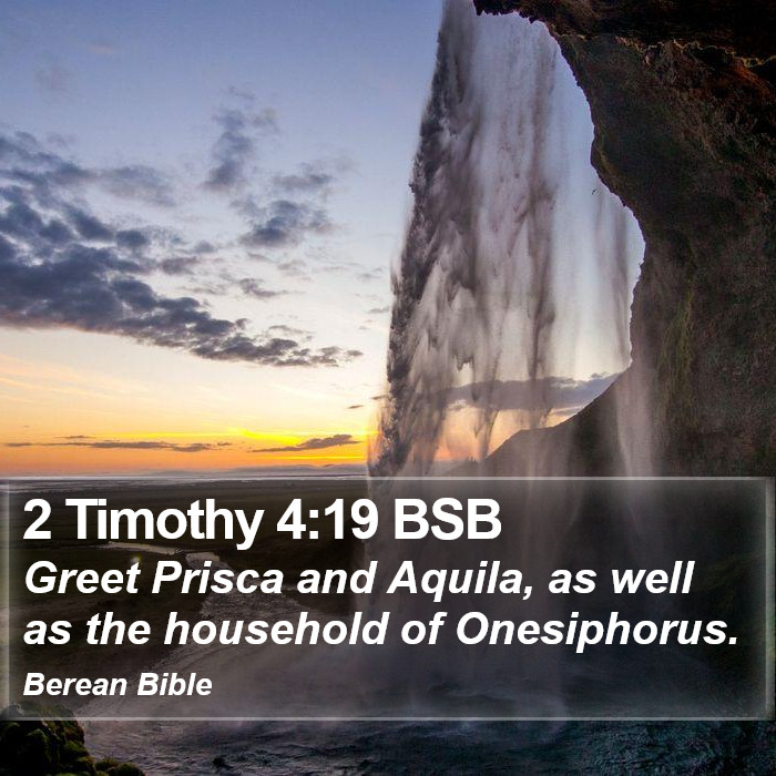 2 Timothy 4:19 BSB Bible Study