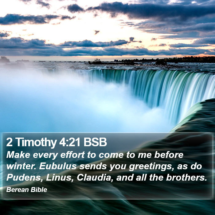 2 Timothy 4:21 BSB Bible Study