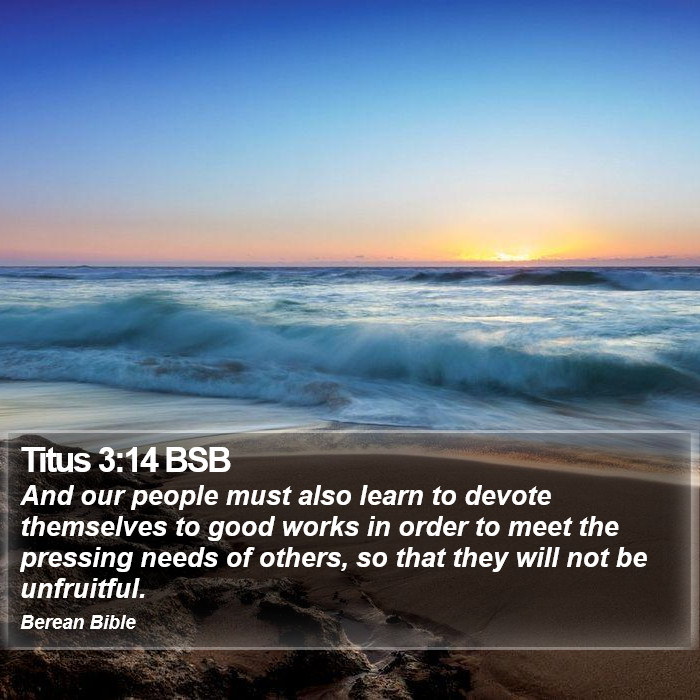 Titus 3:14 BSB Bible Study