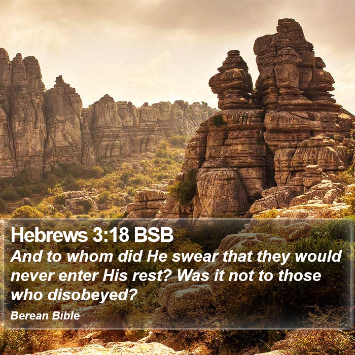 Hebrews 3:18 BSB Bible Study