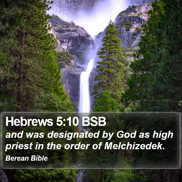 Hebrews 5:10 BSB Bible Study