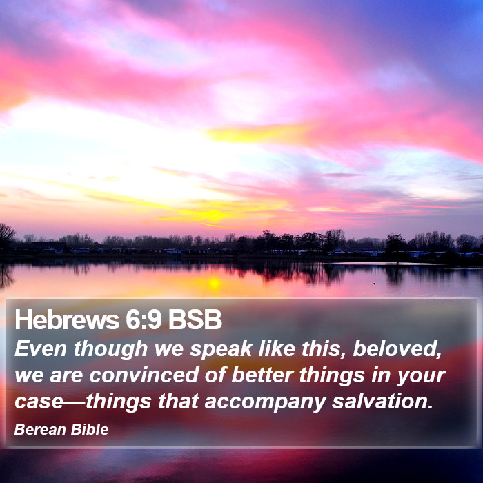 Hebrews 6:9 BSB Bible Study