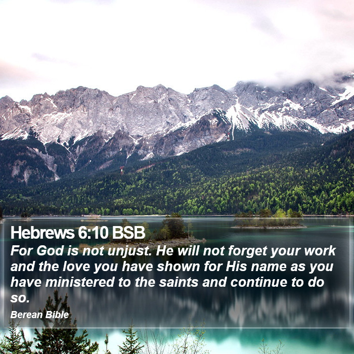 Hebrews 6:10 BSB Bible Study