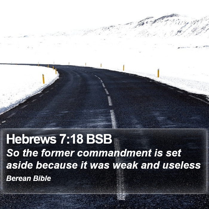 Hebrews 7:18 BSB Bible Study