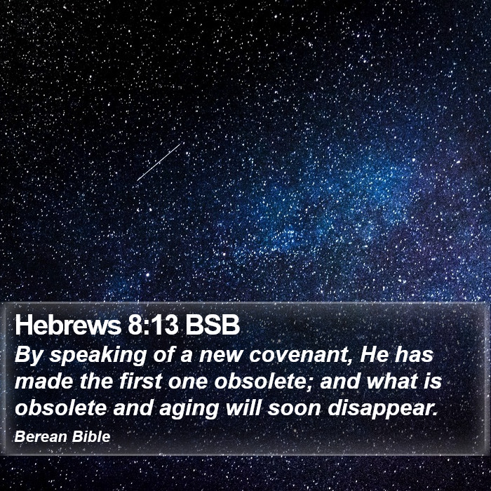 Hebrews 8:13 BSB Bible Study