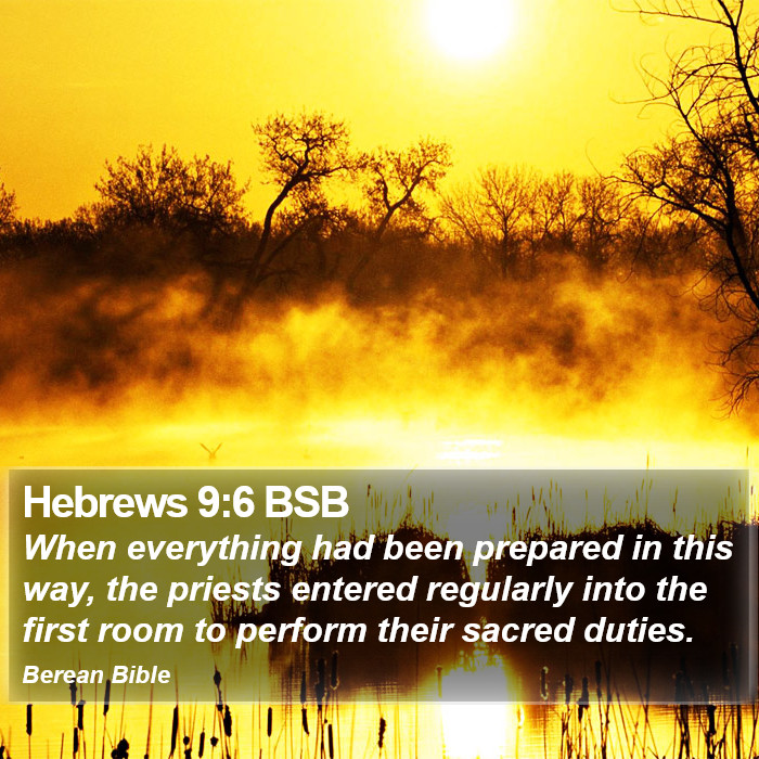 Hebrews 9:6 BSB Bible Study