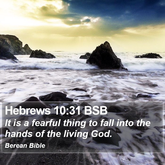 Hebrews 10:31 BSB Bible Study