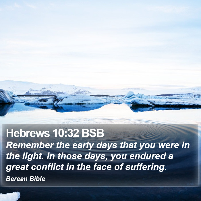 Hebrews 10:32 BSB Bible Study