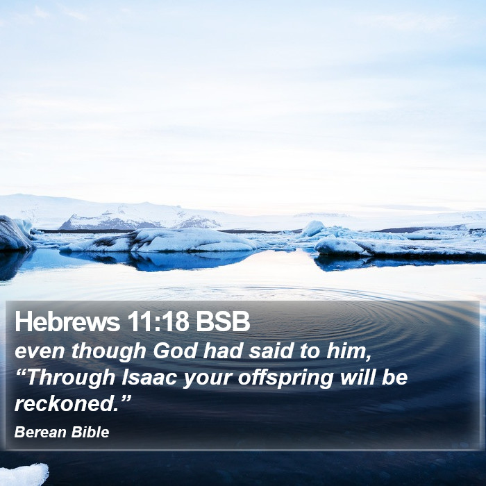 Hebrews 11:18 BSB Bible Study