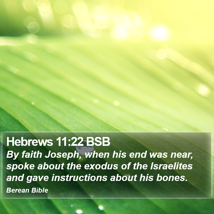 Hebrews 11:22 BSB Bible Study