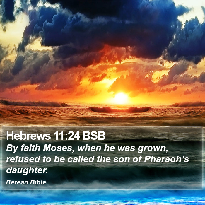 Hebrews 11:24 BSB Bible Study