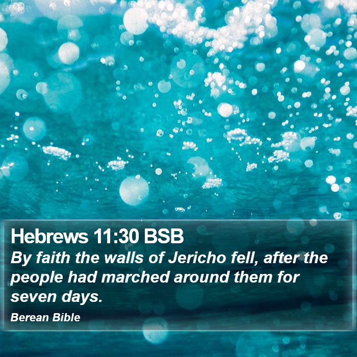 Hebrews 11:30 BSB Bible Study