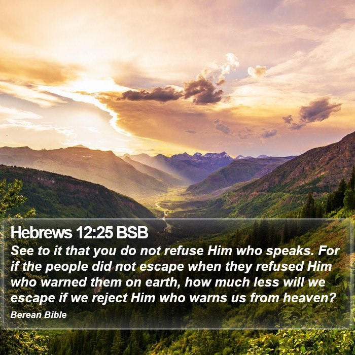 Hebrews 12:25 BSB Bible Study