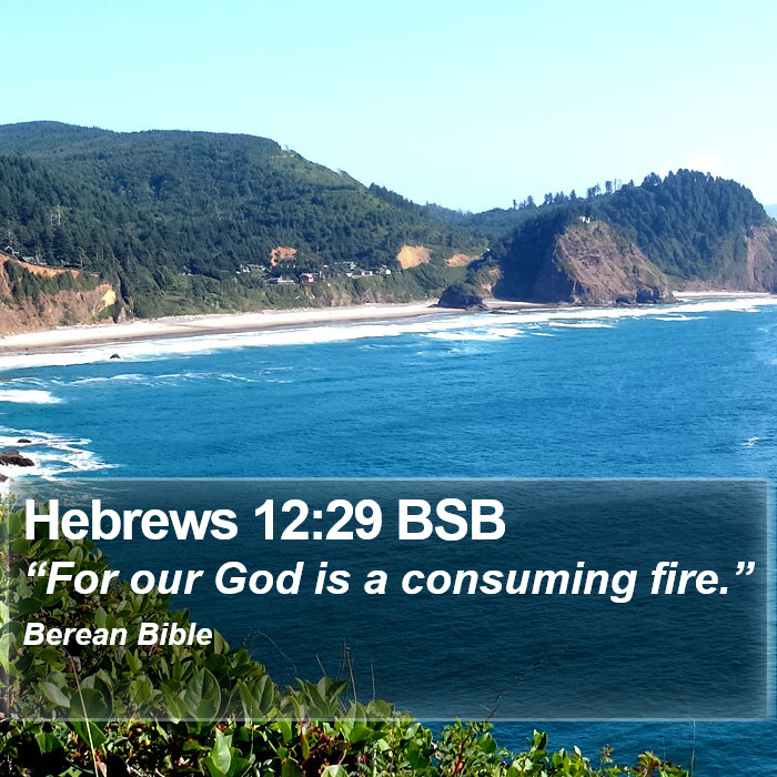 Hebrews 12:29 BSB Bible Study