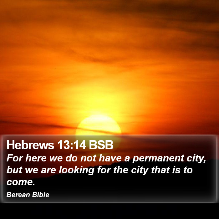 Hebrews 13:14 BSB Bible Study