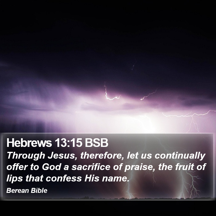 Hebrews 13:15 BSB Bible Study