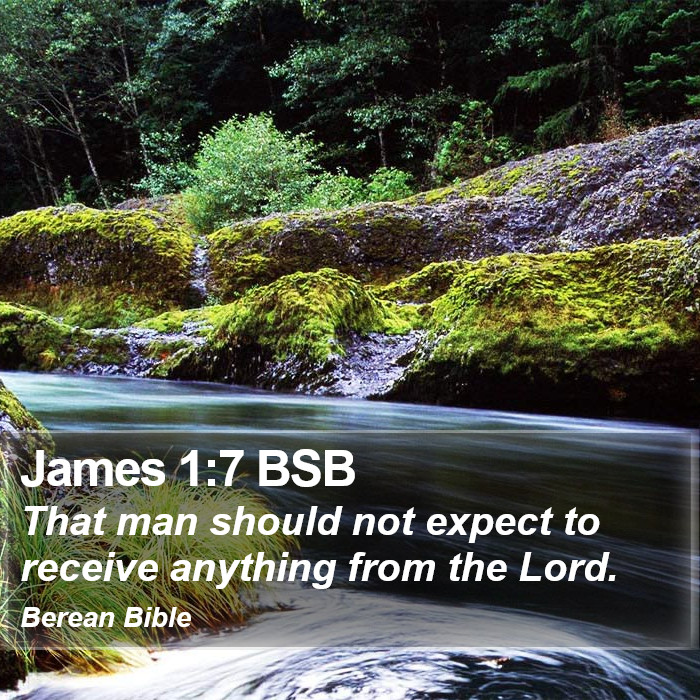 James 1:7 BSB Bible Study