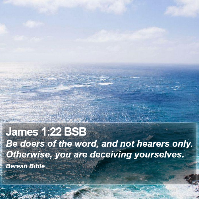 James 1:22 BSB Bible Study