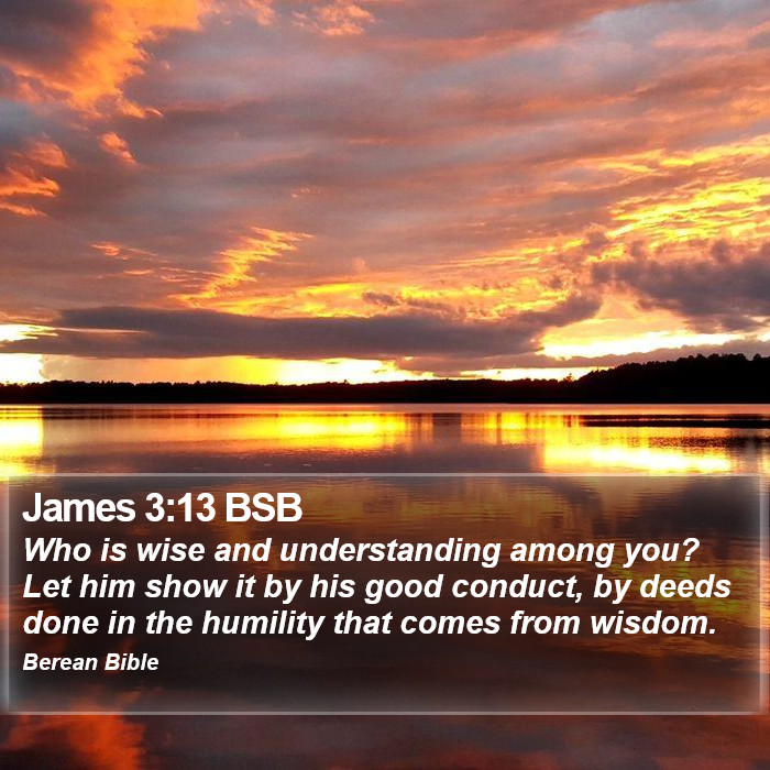 James 3:13 BSB Bible Study