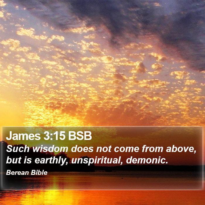 James 3:15 BSB Bible Study