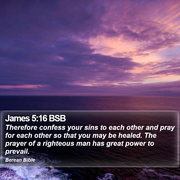 James 5:16 BSB Bible Study