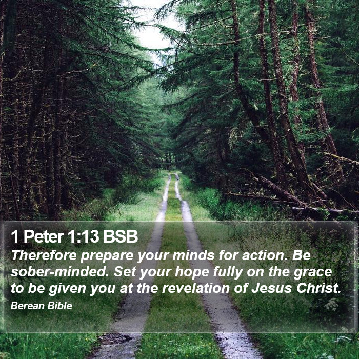 1 Peter 1:13 BSB Bible Study