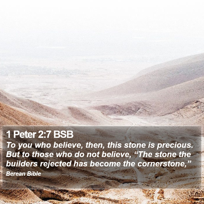 1 Peter 2:7 BSB Bible Study