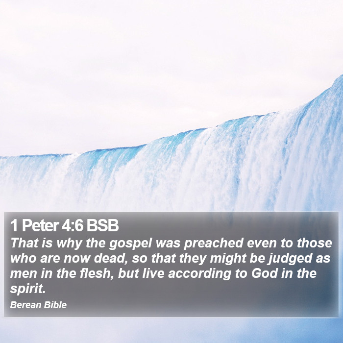 1 Peter 4:6 BSB Bible Study