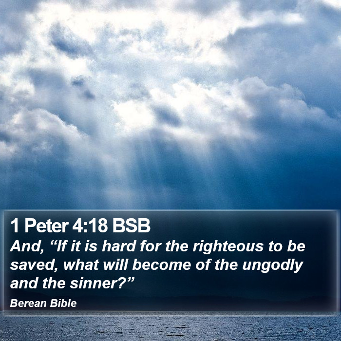 1 Peter 4:18 BSB Bible Study