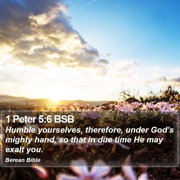 1 Peter 5:6 BSB Bible Study