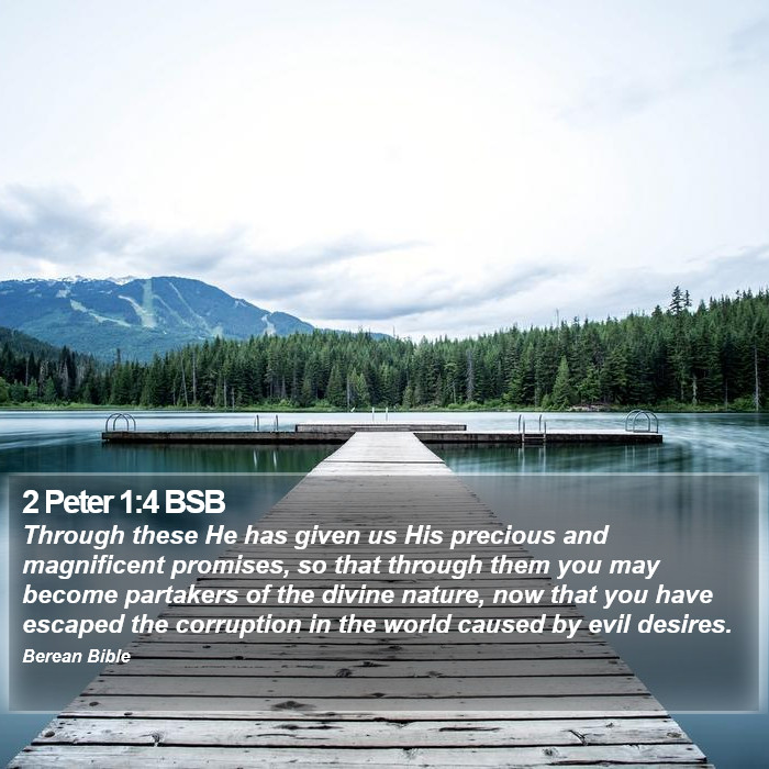 2 Peter 1:4 BSB Bible Study