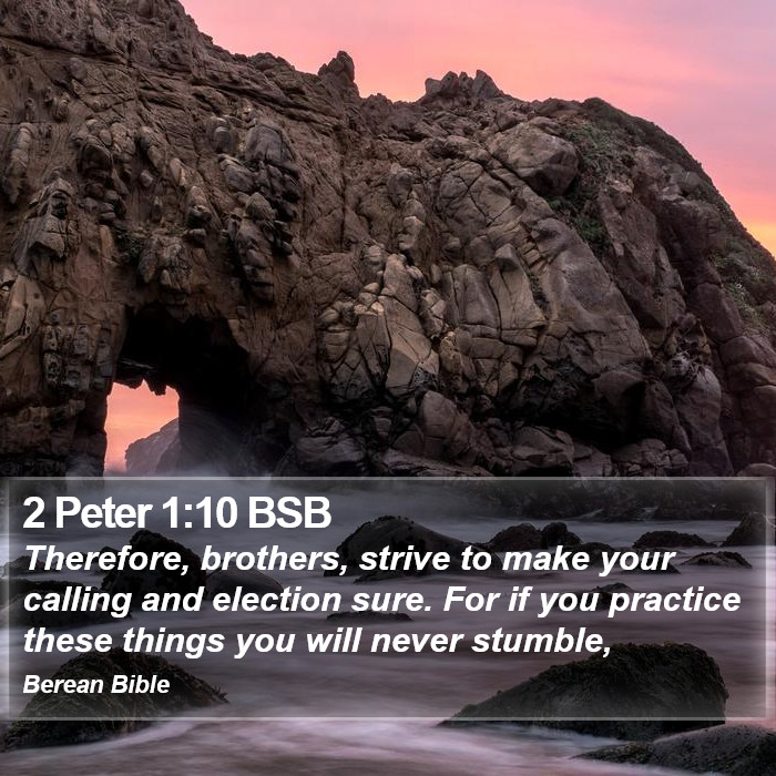 2 Peter 1:10 BSB Bible Study