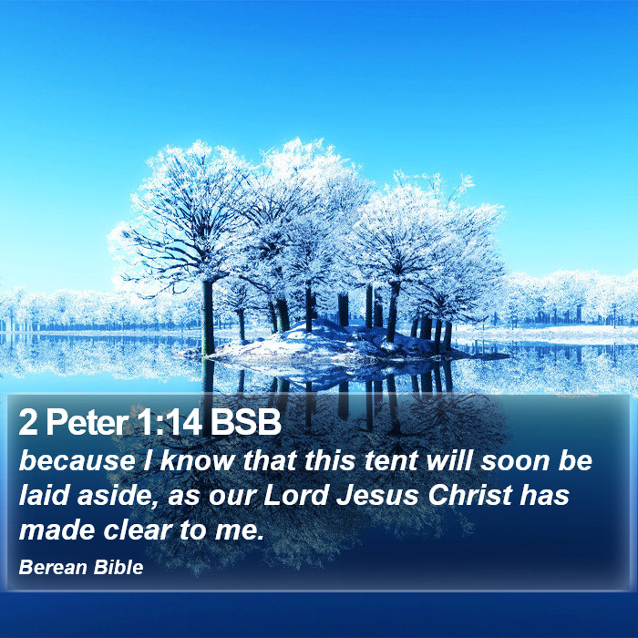 2 Peter 1:14 BSB Bible Study