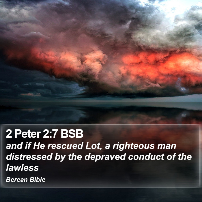 2 Peter 2:7 BSB Bible Study