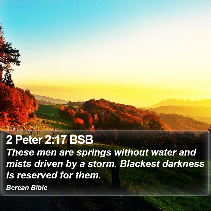 2 Peter 2:17 BSB Bible Study