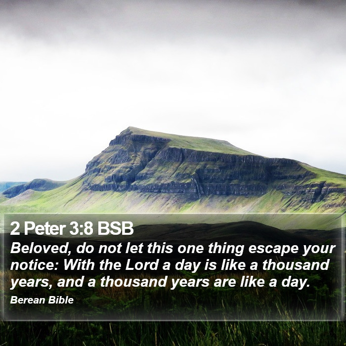 2 Peter 3:8 BSB Bible Study