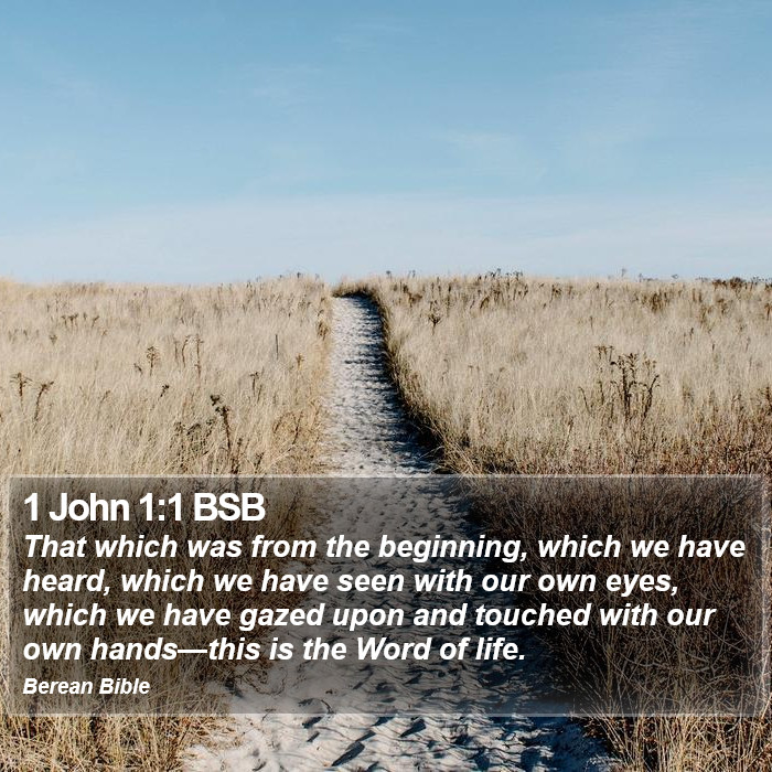 1 John 1:1 BSB Bible Study