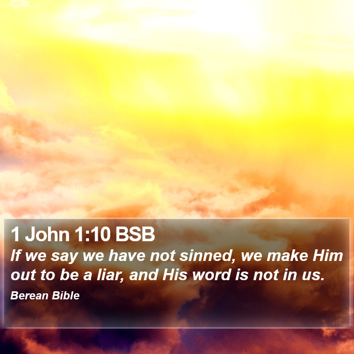 1 John 1:10 BSB Bible Study